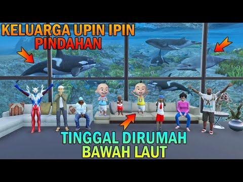 KELUARGA UPIN IPIN TINGGAL DIRUMAH BAWAH LAUT, DIBANGUN ULTRAMAN - GTA 5 BOCIL SULTAN