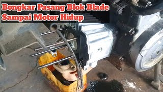 Download lagu Bongkar dan Pasang Blok motor Blade sampai hidup mp3 Download lagu Bongkar dan Pasang Blok motor Blade sampai hidup mp3