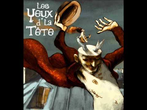 LE DORMEUR DU RAIL - LES YEUX DLA TÊTE (Audio)