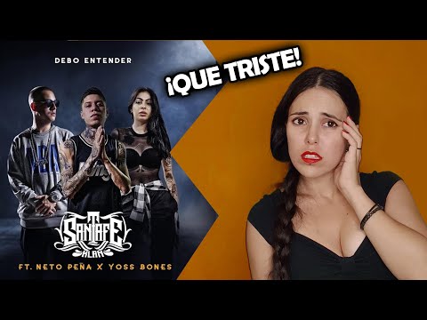 SANTA FE KLAN FT NETO PEÑA FT YOSS BONES -  DEBO ENTENDER | ESPAÑOLA REACCIONA 🇪🇸 | Quién era ella?
