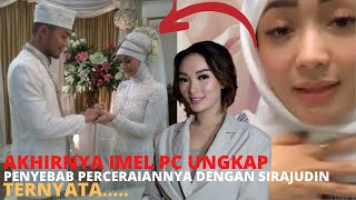 Download lagu LONG SILENCE ~ IMEL PC FINALLY REVEALS THE REASON FOR HER DIVORCE WITH SIRAJUDIN. Turns out... mp3 Download lagu LONG SILENCE ~ IMEL PC FINALLY REVEALS THE REASON FOR HER DIVORCE WITH SIRAJUDIN. Turns out... mp3