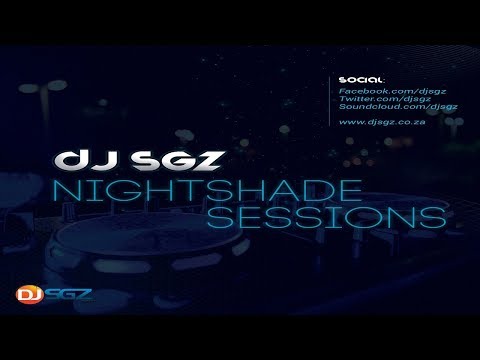 Nightshade Sessions (24 June 2018) | Afro, Deep & Soulful House Music