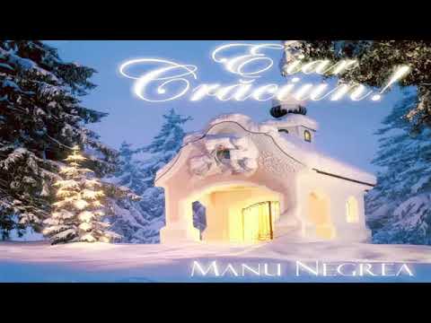 Manu Negrea - E iar Craciun