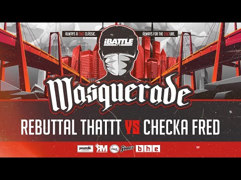 REBUTTAL THATTT vs CHECKA FRED - iBattleTV
