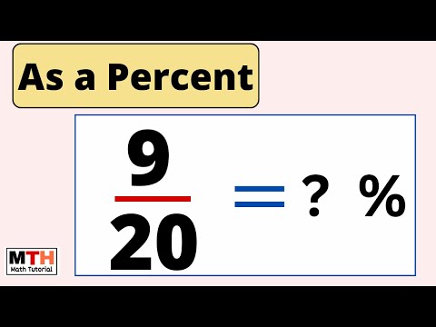 9/20 as a percent | Converting Fractions to Percents