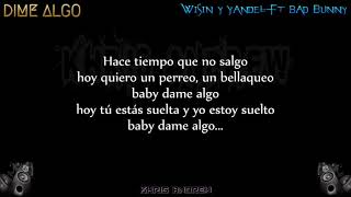 Dame Algo - Wisin y Yandel Ft Bad Bunny (Letra)