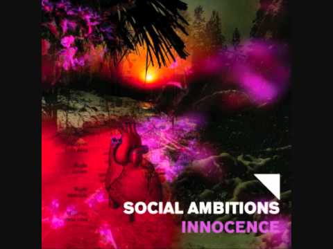 Social Ambitions - Innocence