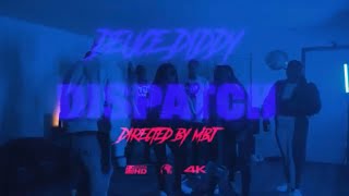 Deuce Diddy -  Dispatch  (Music Video )