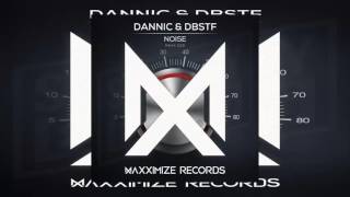 Dannic & DBSTF - Noise (Original Music)