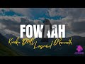 Kwaku DMC - Fowaah ft. Lasmid & O'kenneth (Lyrics)