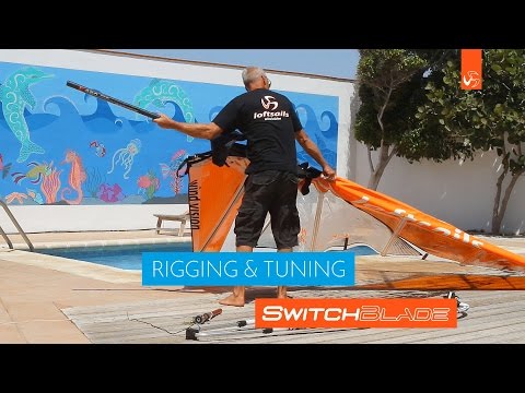 Loftsails 2017 Switchblade - Rigging and Tuning Guide