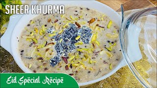 Sheer Khurma Recipe | Eid Mubarak After Special Sheer Khurma With Recipe