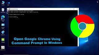 Open Google Chrome Using Command Prompt In Windows