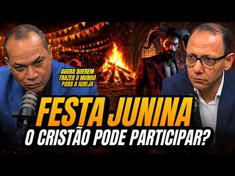 A VERDADE SOBRE A FESTA DE SÃO JOÃO (FESTA JUNINA) | PR. ISRAEL SANTOS E PR. ALEXANDRE MACIEL
