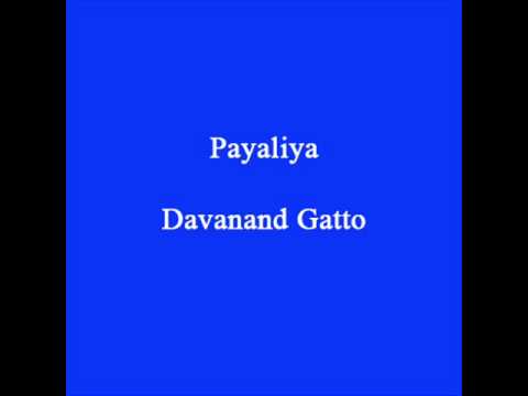 Payaliya - Devanand Gattoo