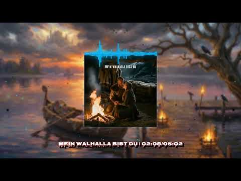 Mein Walhalla bist du