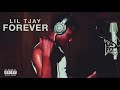 Lil TJay - Forever (Clean)