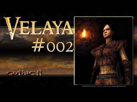 Gothic 2: Velaya #002 - Die Umgebung erkunden