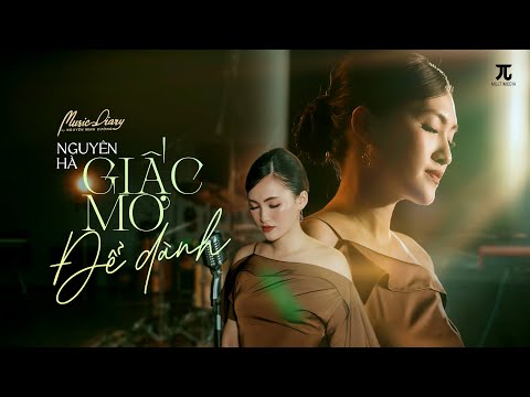 Giấc mơ để dành - Nguyên Hà