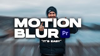 how to add Motion Blur in adobe Premiere Pro 2021