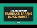 Black Market: Hukum Transaksi Barang Black Market - Poster Dakwah Yufid TV Black Market: Hukum Transaksi Barang Black Market - Poster Dakwah Yufid TV