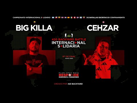 BIG KILLA vs CEHZAR. 8os. 420 Backyard Battle Internacional Solidaria