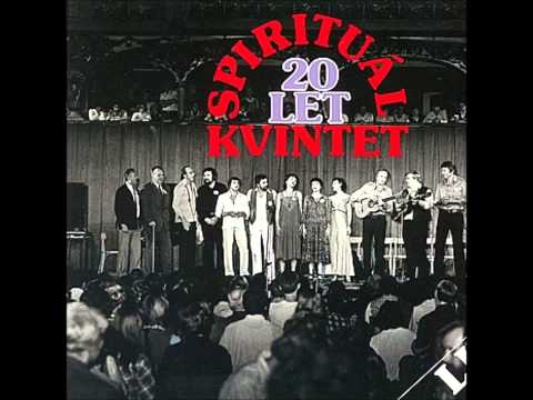 Spirituál kvintet - Zapomeň, lásko ( 1982 )