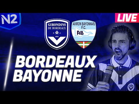 🔴 LIVE AU STADE | BORDEAUX 1-0 BAYONNE  🎥  MULTIPLEX / DIRECT ( NATIONAL 2 )