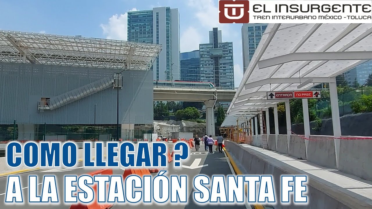 Así Puedes Llegar a ESTACIÓN SANTA FE del TREN INTERURBANO MEXICO TOLUCA desde el METRO cdmx