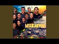 MSUKANYONI Radio Edit