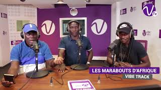 Les Marabouts d'Afrique présente " Dioulabougou " sur Vibe Radio Côte d'Ivoire