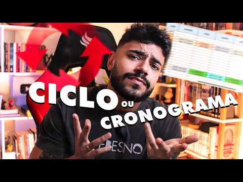 CICLO DE ESTUDOS ou CRONOGRAMA? QUAL O MELHOR MÉTODO PARA ESTUDAR?