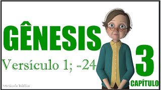 Livro de Gnesis Captulo 3 do Versculo 1 ao 24 Completo Bblia Sagrada Narrada em Adio e Escrita.
