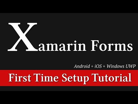 First Time Setup Guide | Xamarin Forms | Cross-Platform Apps