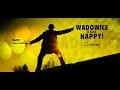 WADOWICE IS ALSO HAPPY Pharrell Williams Happy
