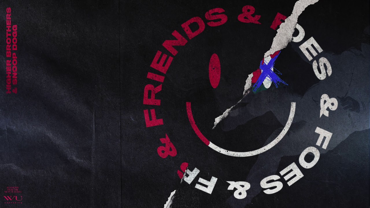 Snoop Dogg & Higher Brothers — Friends & Foes (OST Wu Assassins)