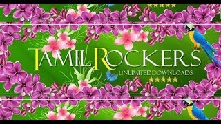 HOW TO DOWNLOAD MOVIES IN TAMILROCKERS