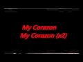 [DJ Antoine Vs. MadMark] - My Corazon [Lyrics ...