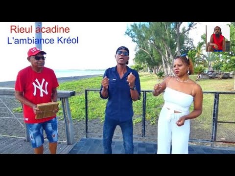 Rieul acadine - L'ambiance Kréol - [ Clip officiel ]