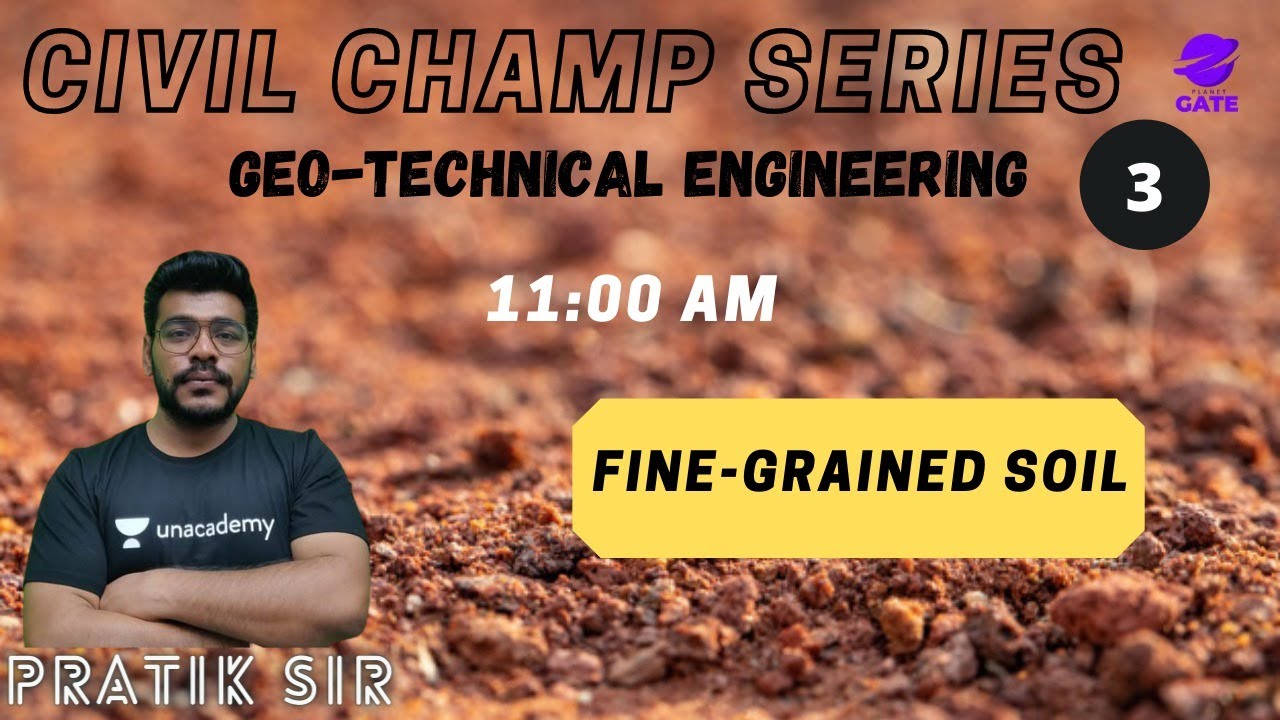 Indian soil classification System | Fine Grained Soil | L 3 | Geotechnical | GATE 2022 | Pratik Sir