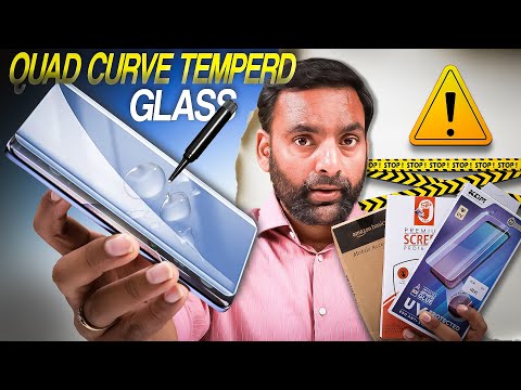 Best Tempered Glass for Quad / Curved Screen - MUST Watch !