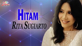 Download lagu Rita Sugiarto Hitam... mp3