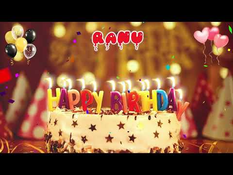 RANU Happy Birthday Song – Happy Birthday to You