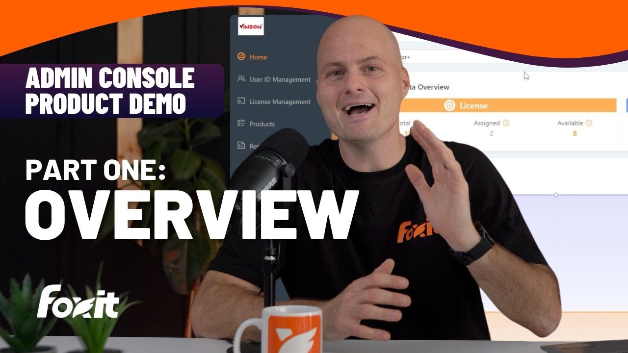 Foxit Admin Console | Overview | Part One
