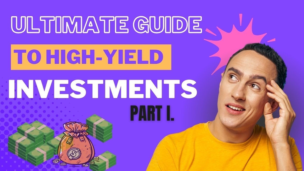 Wealth Accelerator: The Ultimate Guide to High-Yield Investments Part 1