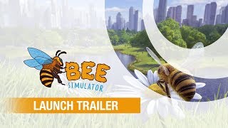 Bee Simulator | Launch Trailer