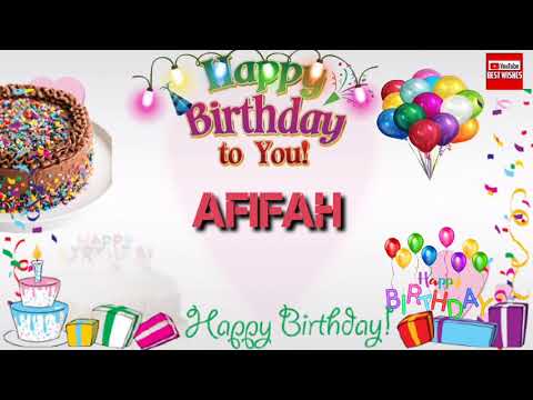 Happy Birthday AFIFAH _|🎂|_ Birthday Song_|🎂|_Best_Wishes_||