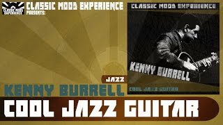 Kenny Burrell - This Time the Dream's on Me (1956)