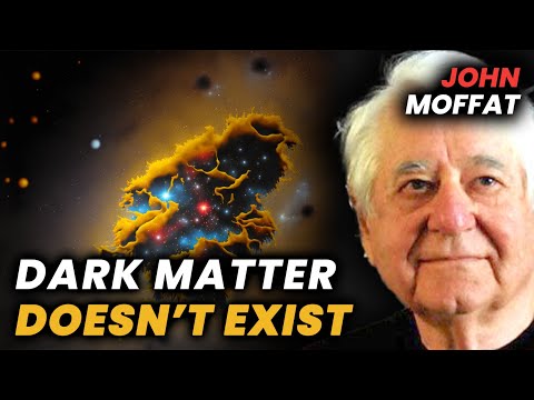 John Moffat: Modifying Gravity & The Dark Matter Myth