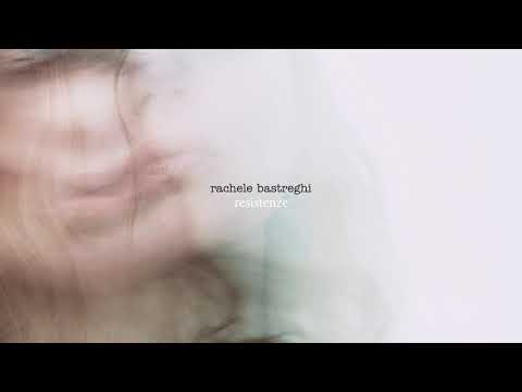 Rachele Bastreghi - Resistenze (Official Visual Art Video)